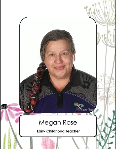 Megan Rose - Early Childhood Teacher